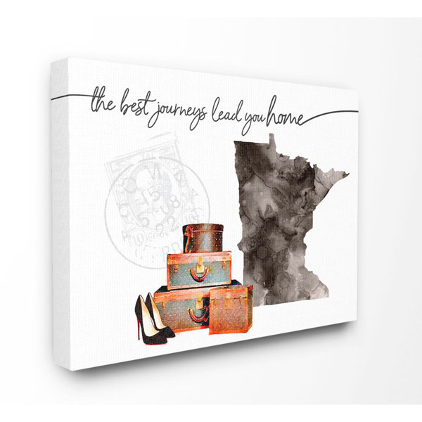 Ebern Designs " Minnesota State The Best Journeys Lead You Home Fashion